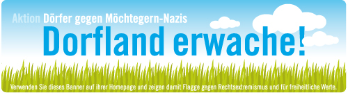 Dorfland erwache: Aktion Dörfer gegen Möchtegern-Nazis